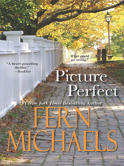Fern Michaels创作的Picture Perfect作品的详细信息 - 可供借阅